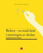 Rektor : en stark lnk i styrningen av skolan (inbunden)