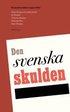 Den svenska skulden. Konjunkturrådets rapport 2015
