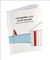 Getingfällor och norsk karaoke : smått och gott som förgyller din sommar (häftad)