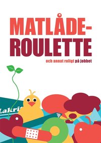 Matlderoulette och annat roligt p jobbet (e-bok)
