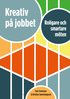 Kreativ p� jobbet : roligare och smartare m�ten