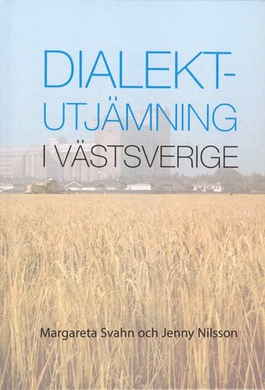 Dialektutjämning i Västsverige (inbunden)