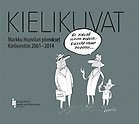Kielikuvat : Markku Huovilan piirrokset Kieliviestiin 2001-2014 (h�ftad)