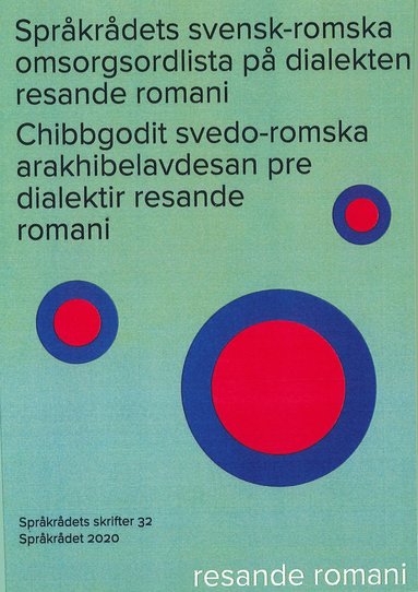 Språkrådets svensk-romska omsorgsordlista på dialekten resande romani (häftad)