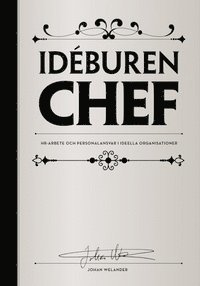 Idéburen chef - HR-arbete och personalansvar i ideella organisationer som bok, ljudbok eller e-bok.