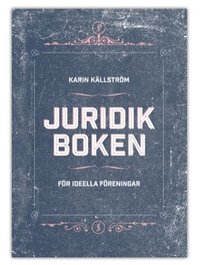 Juridikboken For Ideella Foreningar Karin Kallstrom Kartonnage