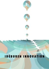 Idburen innovation : nyskapande lsningar p organisatoriska och samhlleliga behov (hftad)