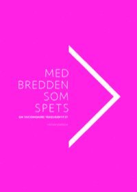 UTGTT !!! Med bredden som spets (hftad)