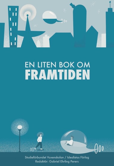 UTGÅTT !!! En liten bok om framtiden (pocket)