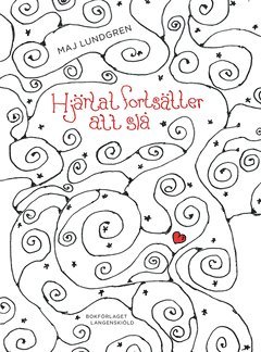 Hjrtat fortstter att sl (e-bok)