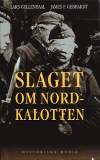 Slaget om Nordkalotten (e-bok)