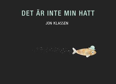 Det är inte min hatt (häftad)