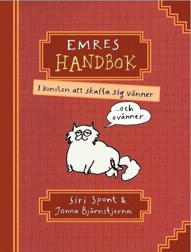 Emres handbok i konsten att skaffa sig vnner (inbunden)