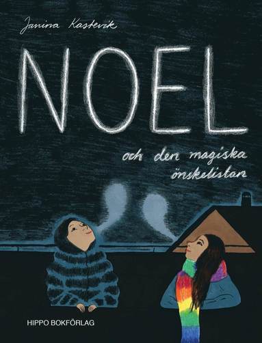 Noel och den magiska �nskelistan (kartonnage)