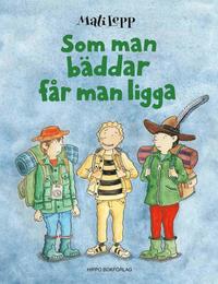 Som man bäddar får man ligga bok