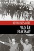 Vad är fascism? : en en kort introduktion