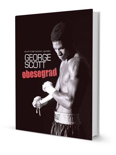 George Scott : obesegrad (inbunden)