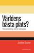 V�rldens b�sta plats? : platsmarknadsf�ring, makt och medborgarskap