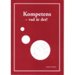 Kompetens : vad är det? (häftad)