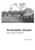Kroksltts utmark - Burs, Fridkulla och Fredriksdal