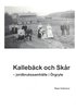 Kallebck och Skr - jordbrukssamhlle i rgryte