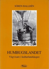 Humbugslandet - Vägvisare i kulturlandskapet (häftad)