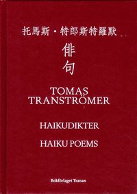 Haikudikter = Haiku poems = Paiju (inbunden)