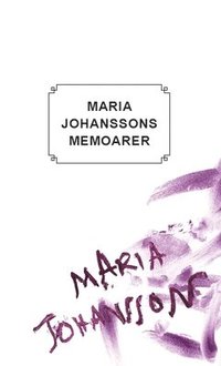 Maria Johanssons memoarer (häftad)
