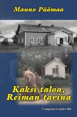 Kaksi taloa, Reiman tarina (kartonnage)