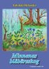 Minnenas blåbärsskog : min väg från förnedring och ångest til samt människovärde, ur mina dagboksanteckningar (1978-1985)