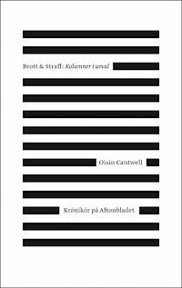 Brott & straff : kolumner i urval (pocket)