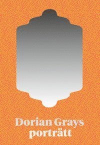 Dorian Grays porträtt (inbunden)