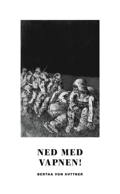Ned med vapnen! (inbunden)