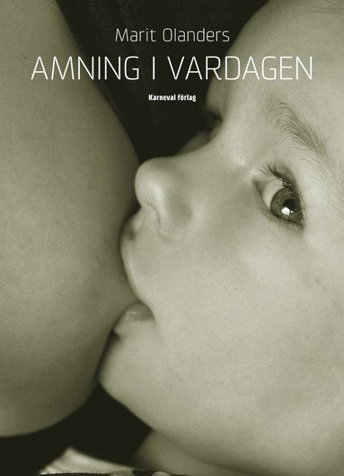 Amning i vardagen (hftad)