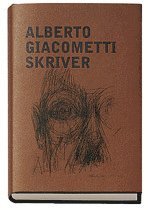 Alberto Giacometti skriver (inbunden)