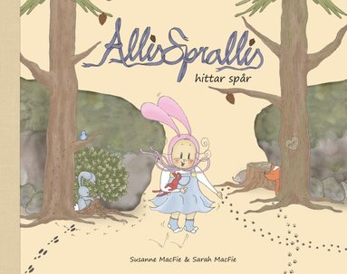Allis Sprallis hittar sp�r (inbunden)
