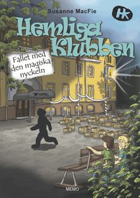 Omslag: Hemliga Klubben. Fallet med den magiska nyckeln