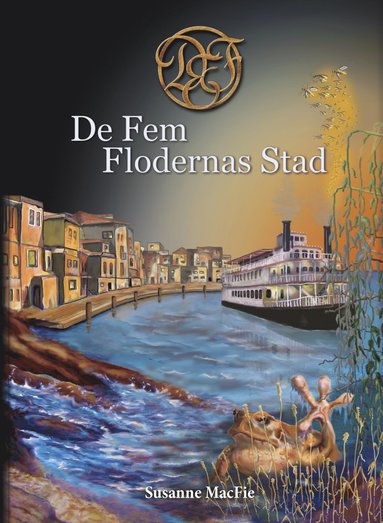 De Fem Flodernas Stad (inbunden)