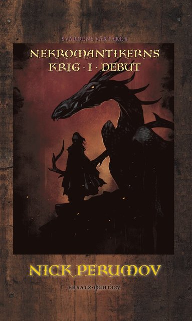 Nekromantikerns krig. D. 1, Debut (hftad)
