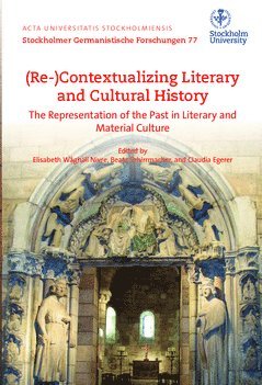 (Re-)contextualizing literary and cultural history : the representation of the past in literary and material culture (hftad)