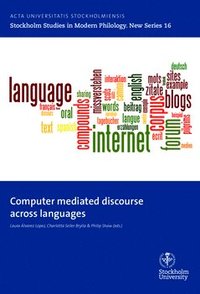 Computer mediated discourse across languages (häftad)