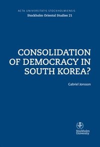 Consolidation of democracy in South Korea? (hftad)