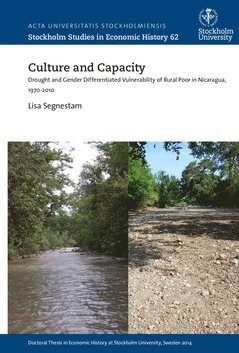 Culture and capacity : drought and gender differentiated vulnerability of rural poor in Nicaragua, 1970-2010 (hftad)