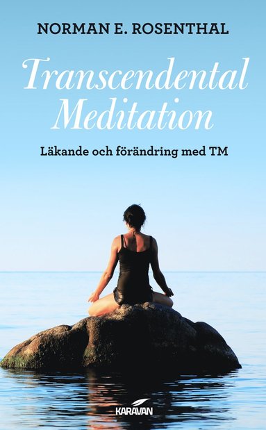 Transcendental meditation : läkande och förändring med TM (häftad)