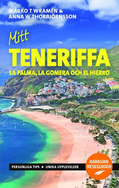 Mitt Teneriffa : La Palma, La Gomera och El Hierro (storpocket)