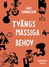 Tvngsmssiga behov