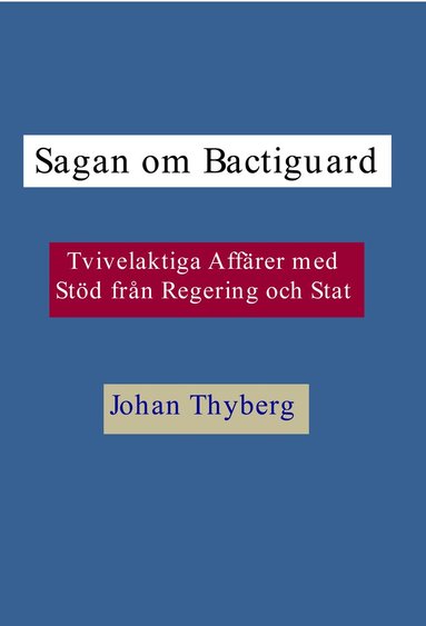 Sagan om Bactiguard (inbunden)