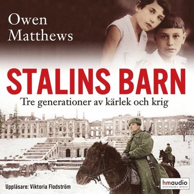 Stalins barn : tre generationer av k�rlek och krig (pocket)