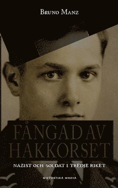 Fngad av hakkorset : nazist och soldat i Tredje riket (pocket)