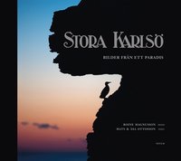 Stora Karls : bilder frn ett paradis (inbunden)
